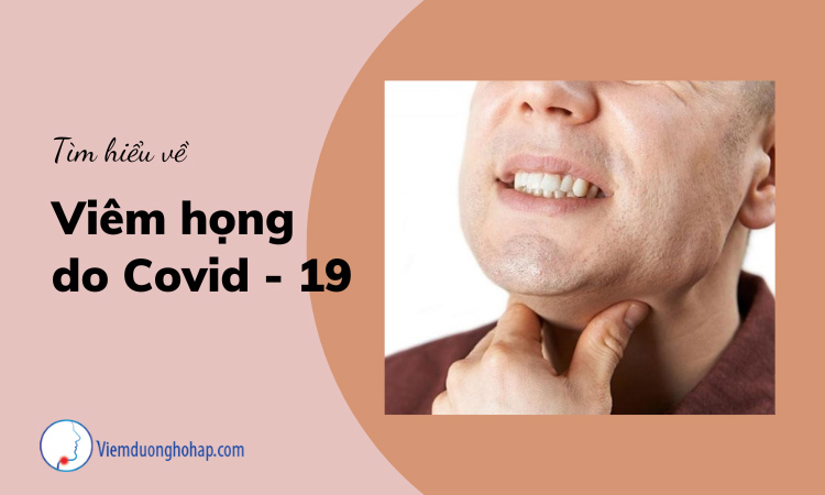 Cách phân biệt Covid 19 viêm họng và viêm họng thường! 1